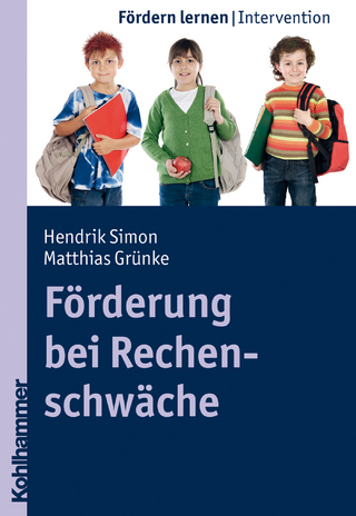 Förderung bei Rechenschwäche - Stephan Ellinger; Hendrik Simon; Matthias Grünke