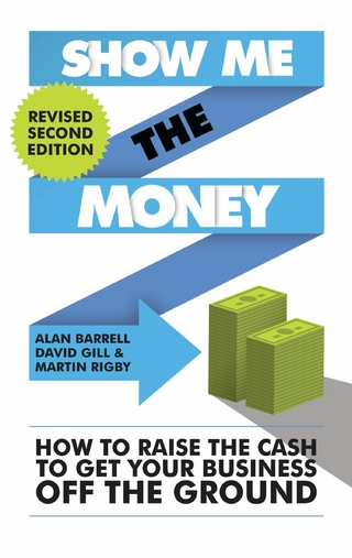 Show Me the Money - Alan Barrell; David Gill; Martin Rigby