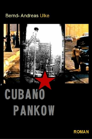 CUBANO PANKOW - Bernd- Andreas Ulke