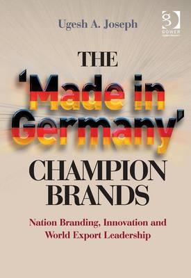 'Made in Germany' Champion Brands -  Mr Ugesh A. Joseph