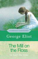 Mill on the Floss - GEORGE ELIOT