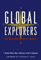 Global Explorers - J. Stewart Black; Hal B. Gregersen; Allen J. Morrison