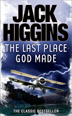 Last Place God Made - Jack Higgins