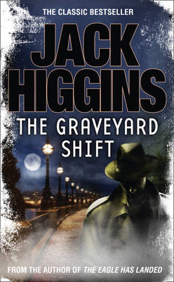Graveyard Shift - Jack Higgins