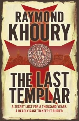 Last Templar - Raymond Khoury