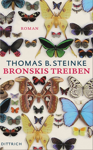 Bronskis Treiben - Thomas Steinke