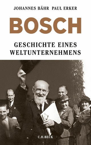 Bosch: Geschichte eines Weltunternehmens Johannes Bähr Author