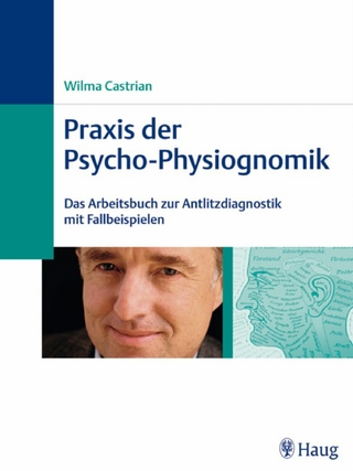Praxis der Psycho-Physiognomik - Wilma Castrian