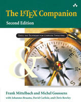 LaTeX Companion, The -  Johannes Braams,  David Carlisle,  Michel Goossens,  Frank Mittelbach,  Chris Rowley