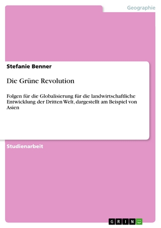 Die Grüne Revolution - Stefanie Benner
