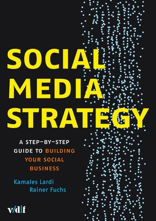 Social Media Strategy - Kamales Lardi; Kamales Lardi; Rainer Fuchs; Rainer Fuchs