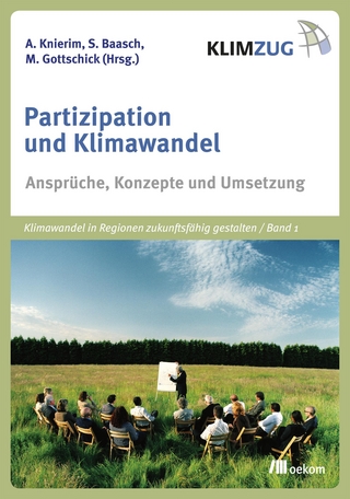Partizipation und Klimawandel - Andrea Knierim; Stefanie Baasch; Manuel Gottschick
