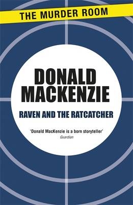 Raven and the Ratcatcher - Donald MacKenzie