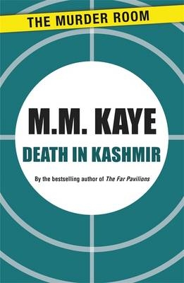 Death in Kashmir - M. M. Kaye