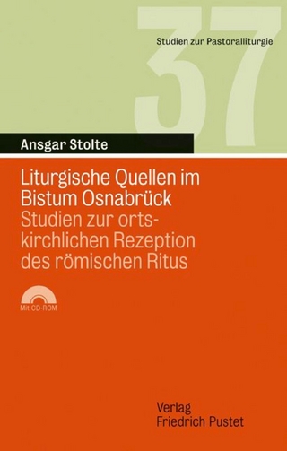 Liturgische Quellen im Bistum Osnabrück - Ansgar Stolte