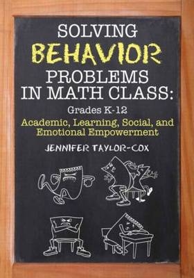 Solving Behavior Problems in Math Class - Jennifer Taylor-Cox