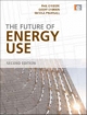 Future of Energy Use - Geoff O'Brien;  Phil O'Keefe;  Nicola Pearsall