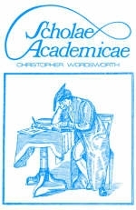 Scholae Academicae - Christopher Wordsworth