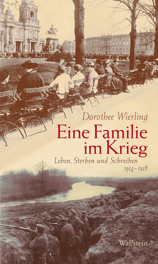 Eine Familie im Krieg - Dorothee Wierling