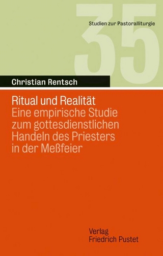 Ritual und Realität - Christian Rentsch