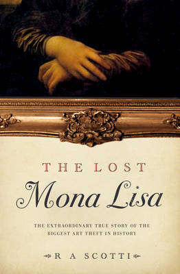 Lost Mona Lisa - R A Scotti