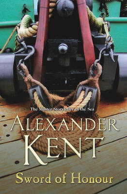 Sword Of Honour - Alexander Kent