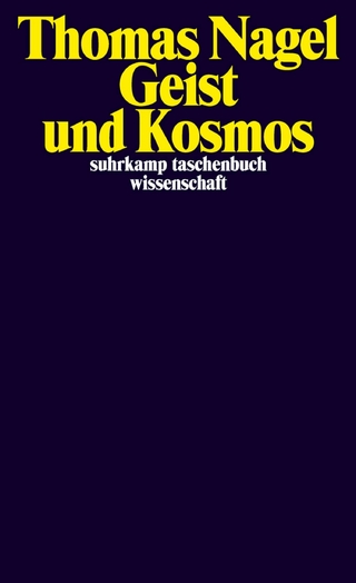 Geist und Kosmos - Thomas Nagel
