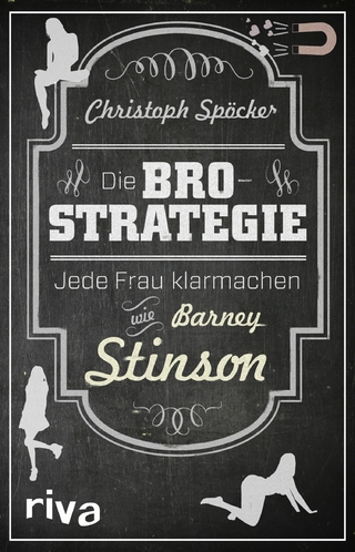 Die Bro-Strategie - Christoph Spöcker