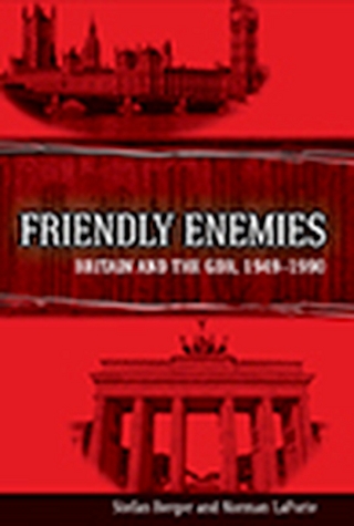 Friendly Enemies - Stefan Berger; Norman LaPorte