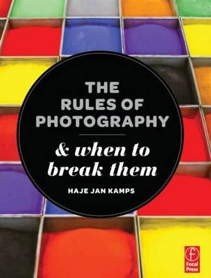 Rules of Photography and When to Break Them - Haje Jan Kamps