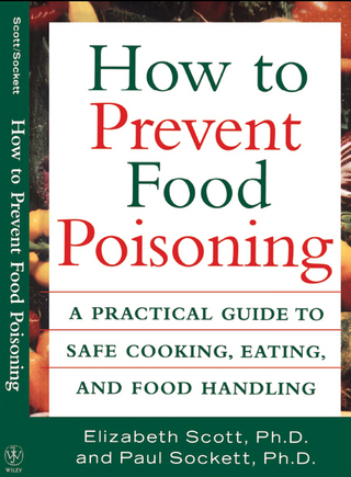 How to Prevent Food Poisoning - Elizabeth Scott; Paul Sockett