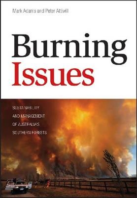 Burning Issues - Mark Adams; Peter Attiwill