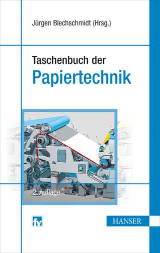 Taschenbuch der Papiertechnik - Jürgen Blechschmidt