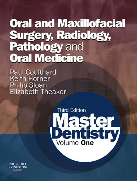 Master Dentistry E-Book -  Paul Coulthard,  Keith Horner,  Philip Sloan,  Elizabeth D. Theaker
