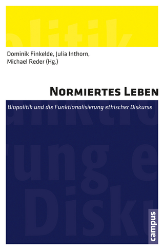 Normiertes Leben - Dominik Finkelde; Julia Inthorn; Michael Reder