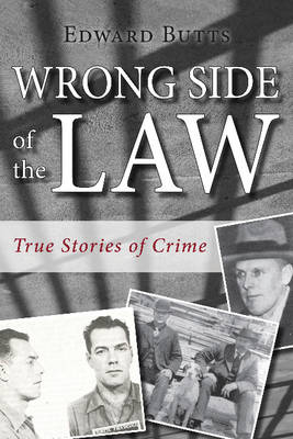 Wrong Side of the Law - Edward Butts
