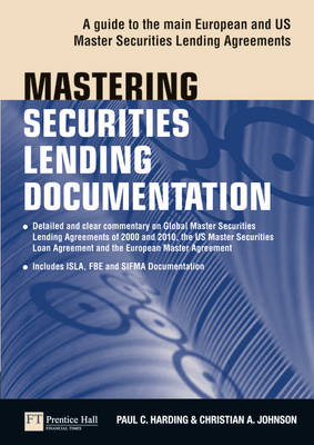 Mastering Securities Lending Documentation - Paul Harding; Christian Johnson