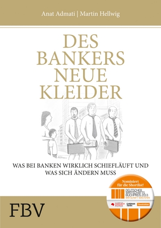 Des Bankers neue Kleider - Martin Hellwig; Anat Admati