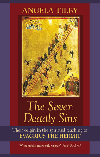The Seven Deadly Sins - Angela Tilby