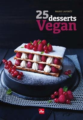 25 desserts vegan - Marie Laforêt