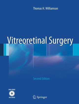 Vitreoretinal Surgery - Thomas H. Williamson