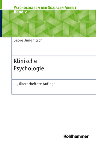 Klinische Psychologie - Georg Jungnitsch; Franz J. Schermer