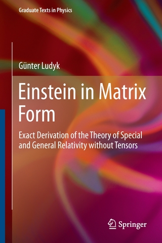 Einstein in Matrix Form - Günter Ludyk