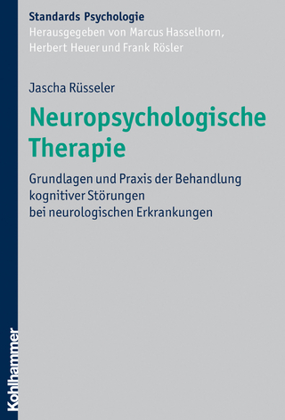 Neuropsychologische Therapie - Marcus Hasselhorn; Jascha Rüsseler; Herbert Heuer; Frank Rösler