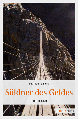 Söldner des Geldes - Peter Beck
