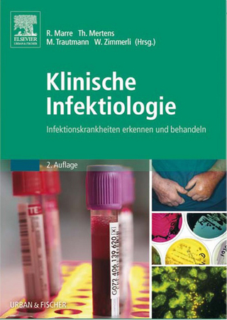 Klinische Infektiologie - Reinhard Marre; Thomas Mertens; Matthias Trautmann; Werner Zimmerli