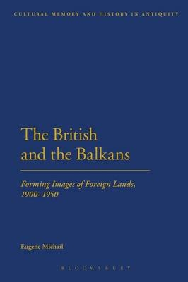 British and the Balkans - Michail Eugene Michail