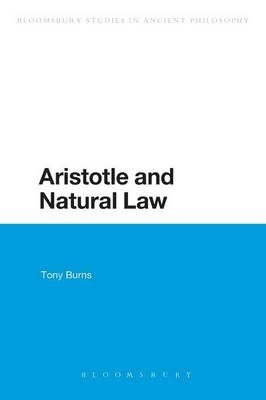 Aristotle and Natural Law - Burns Tony Burns
