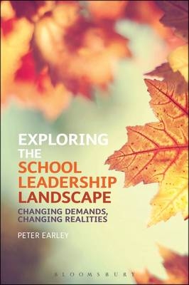 Exploring the School Leadership Landscape - Earley Peter Earley