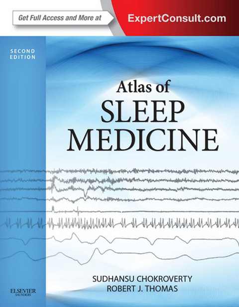 Atlas of Sleep Medicine -  Sudhansu Chokroverty,  Robert J. Thomas